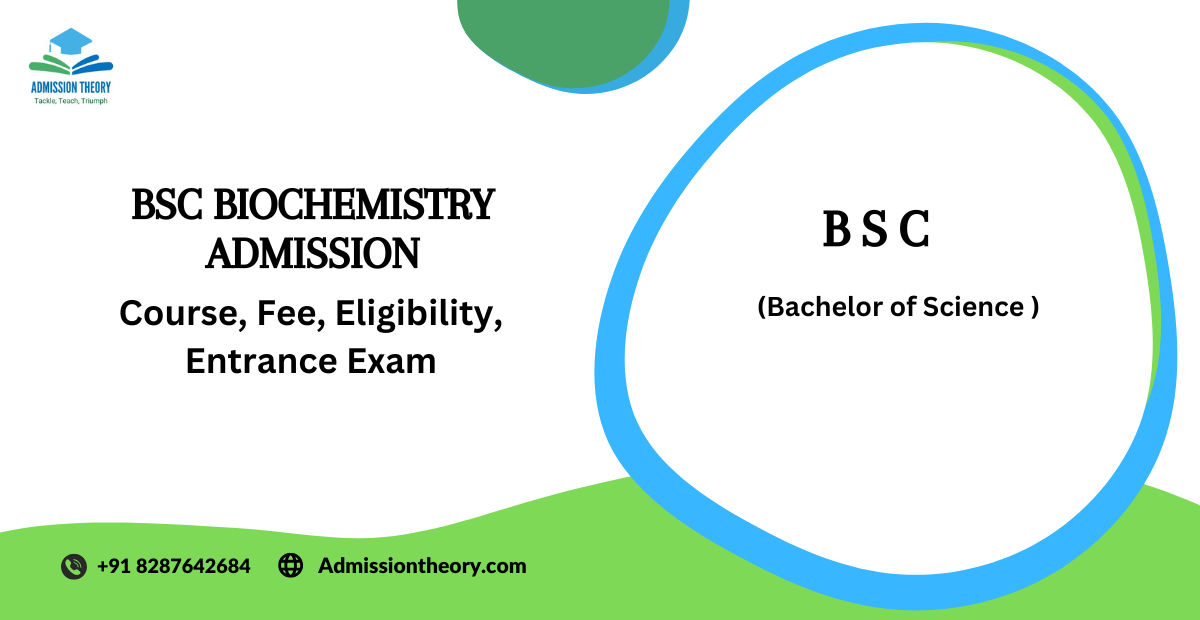 BSc Biochemistry Admission 2025