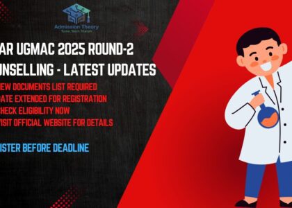 Bihar UGMAC 2025 Round-2 counselling schedule updates, vacant MBBS/BDS seats, and key student instructions