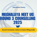 Meghalaya NEET UG round 3 counselling schedule & seat matrix infographic Private MBBS admission consultants for Meghalaya NEET counselling 2025