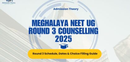 Meghalaya NEET UG round 3 counselling schedule & seat matrix infographic Private MBBS admission consultants for Meghalaya NEET counselling 2025