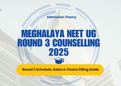 Meghalaya NEET UG round 3 counselling schedule & seat matrix infographic Private MBBS admission consultants for Meghalaya NEET counselling 2025