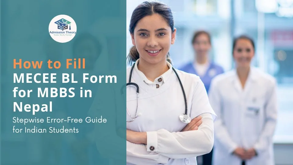 Stepwise guide to fill MECEE BL form for MBBS in Nepal.